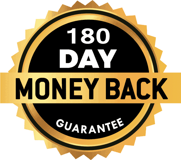 180-Day Money Back Guarantee